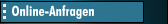 Online-Anfragen